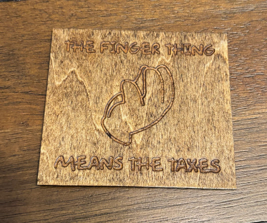 Stained basswood fridge magnet of the Finger thing means the taxes from the Simpsons